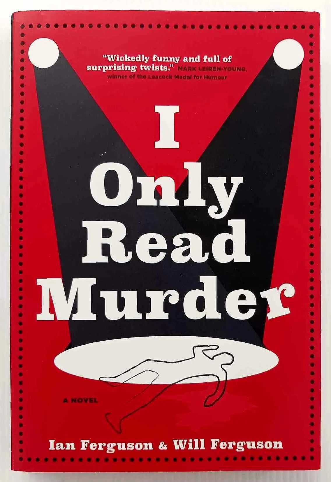 I ONLY READ MURDER - Ian Ferguson, Will Ferguson